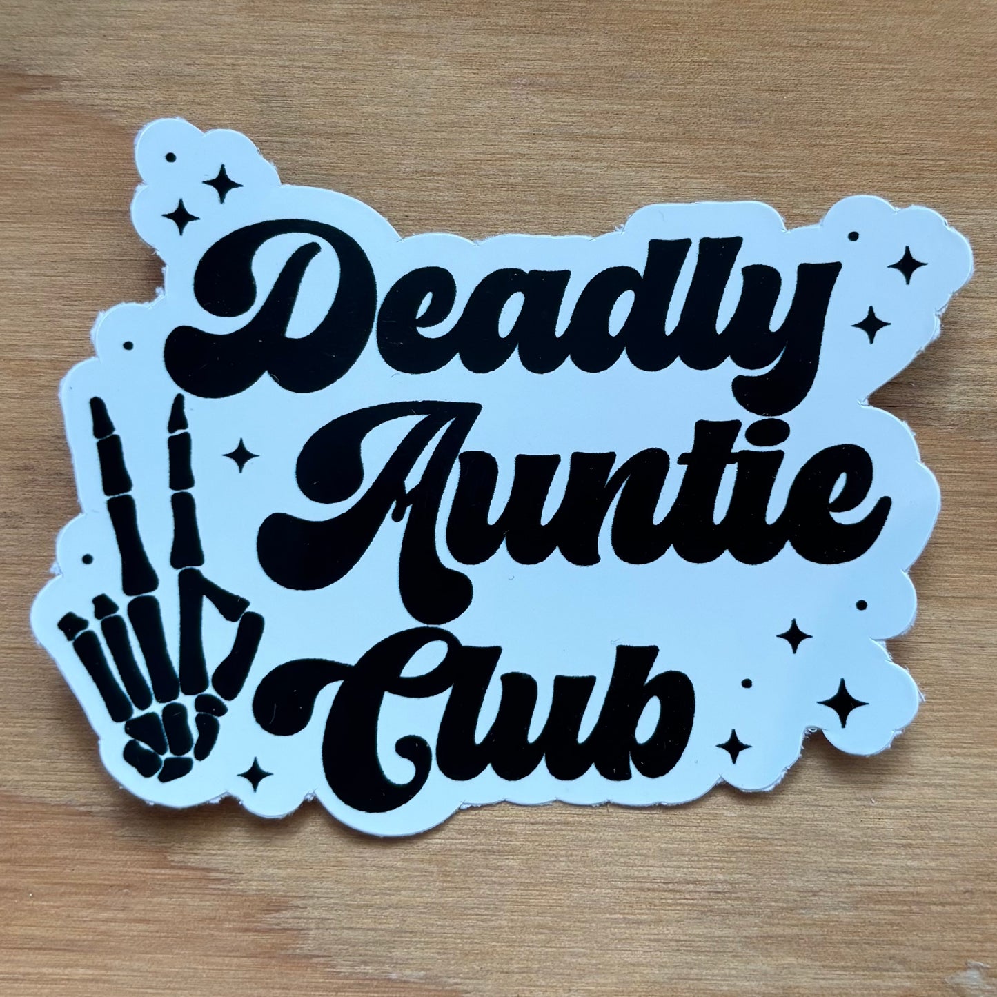 Deadly Auntie Club Sticker