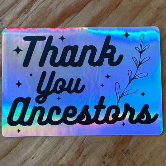 Thank you Ancestors Sticker