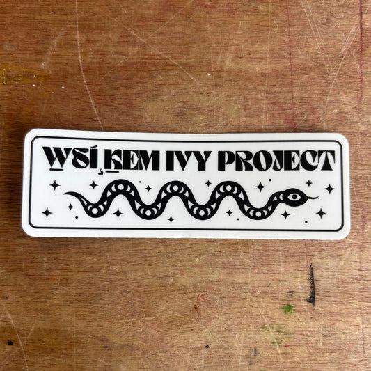 W̱SÍ¸ḴEM Ivy Project Fundraiser Stickers