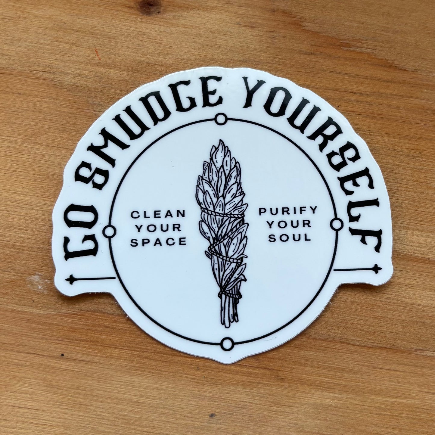 Go Smudge Yourself- Holographic Sticker
