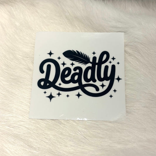 "Deadly" Sticker