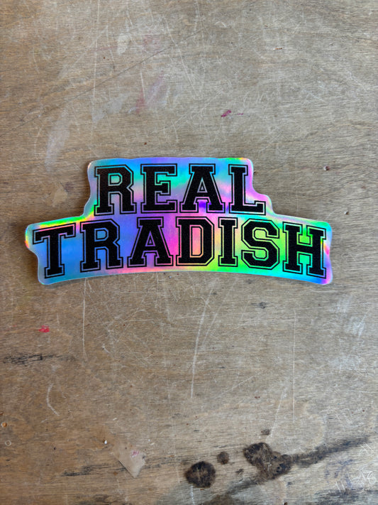 Real Tradish - Holographic sticker