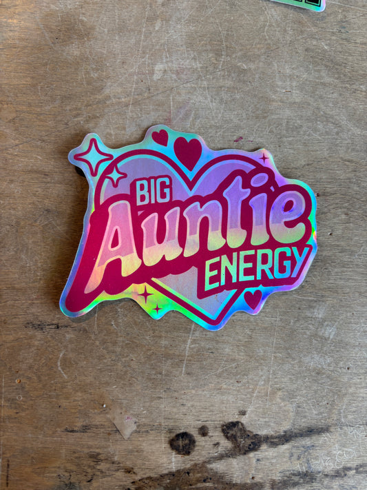 Big Auntie Energy  - Holographic sticker