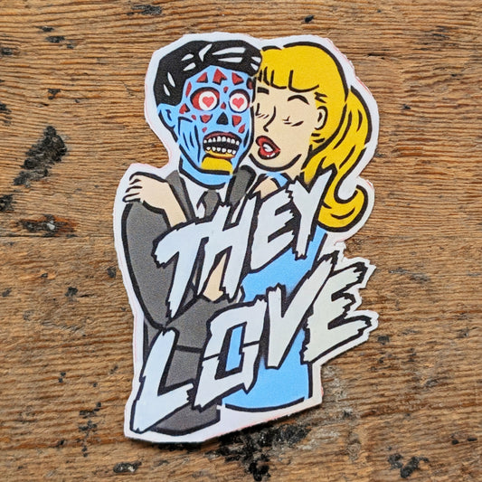 They Love Sticker | Randy Babichuk