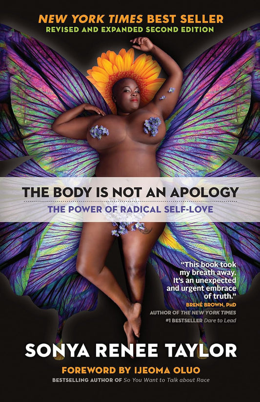 The Body is Not an Apology, The Power of Radical Self-love
