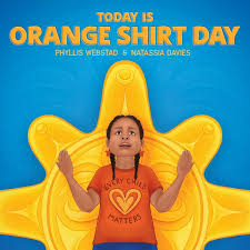 "Today is Orange Shirt Day"