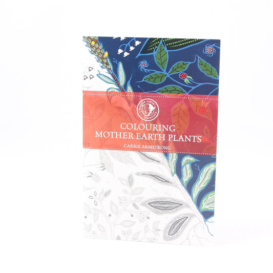 Colouring Mother Earth Plants Colouring Book by Carrie Armstrong